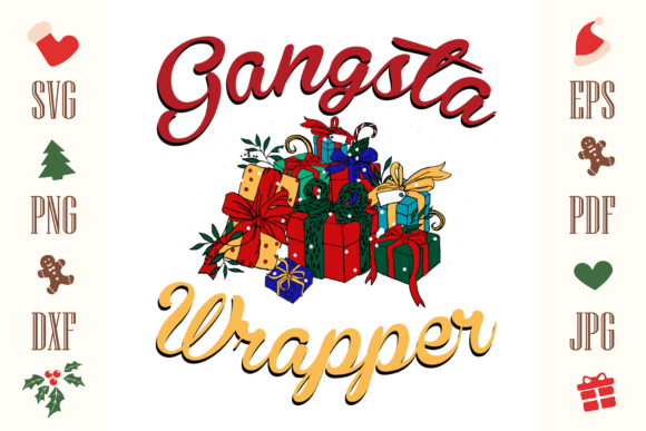CHRISTMAS 2021 Gangsta Wrapper: Bold Illustrations
